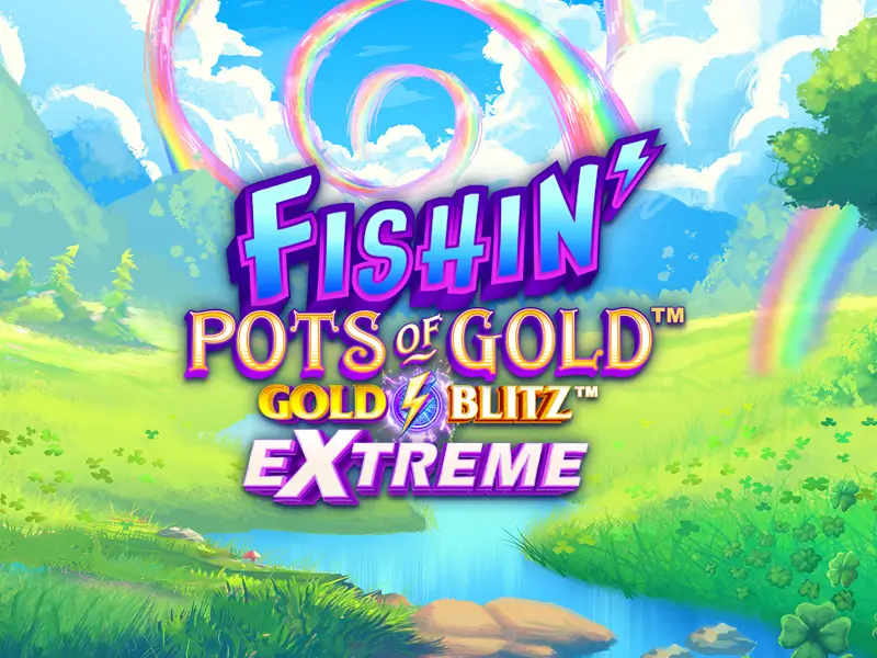 Fishin' Pots of Gold Gold Blitz EXTREME Slot Game